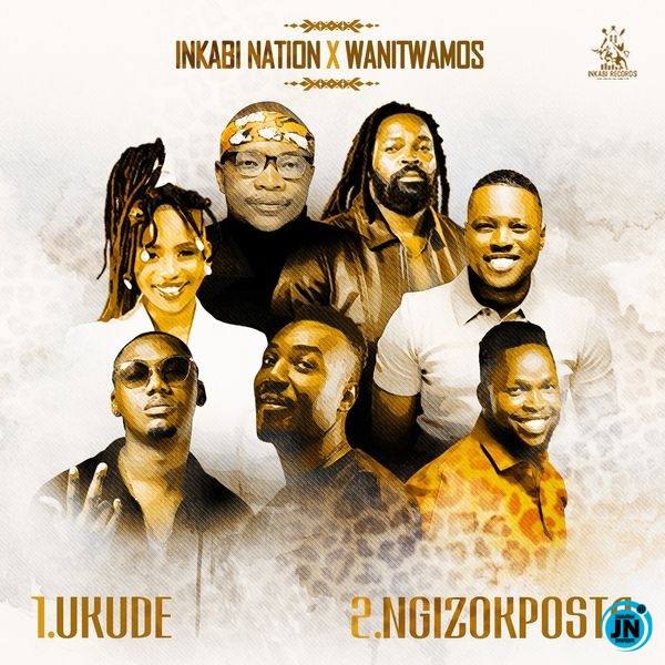 Inkabi Nation – Ukude ft. Wanitwa Mos