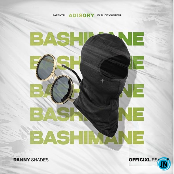 Officixl RSA – Bashimane Ft. Danny Shades