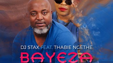 DJ Stax – Bayeza Ft Thabie Ngethe