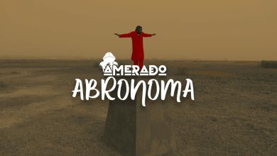 Amerado - Abronoma (Official Video)